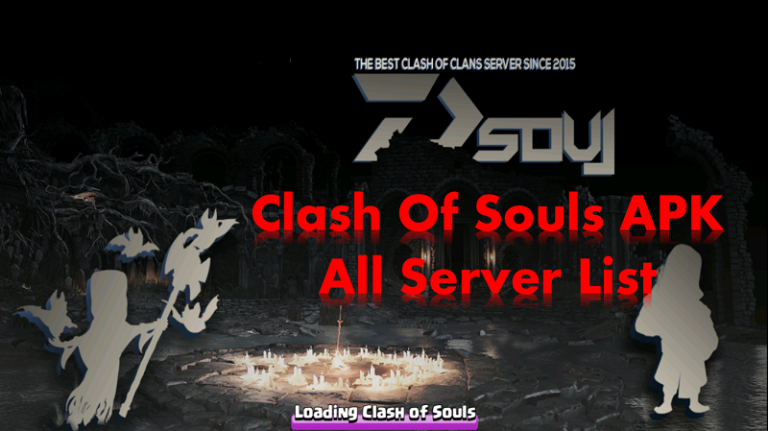 Clash of Souls Download APK 2021 | Updated CoCServer APK