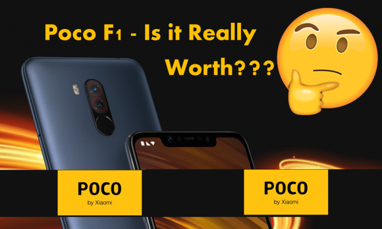 POCO F1 by Xiaomi- Is it really worth to buy?