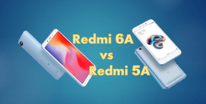 All About Xiaomi Redmi 6A | Redmi 6A vs Redmi 5A