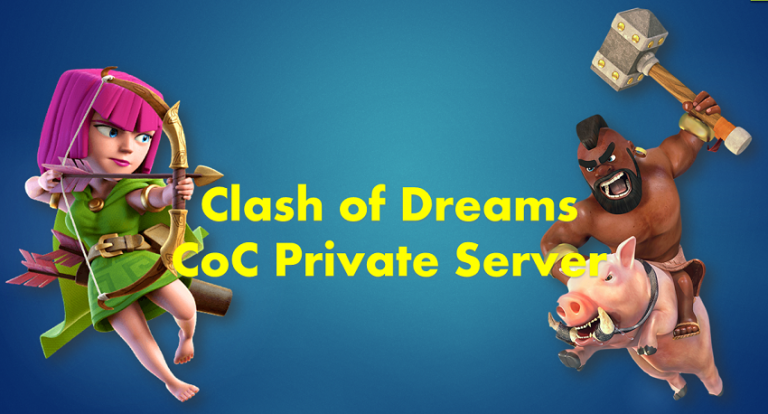 Download Clash of Dreams APK {2020 Update} CoC Private Server