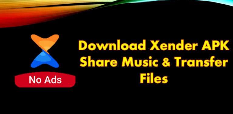 Download Xender APK – No Ads | Share Music and Transfer Files