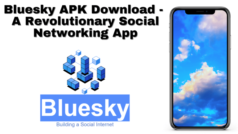 Bluesky APK Download – A Revolutionary Social Networking App